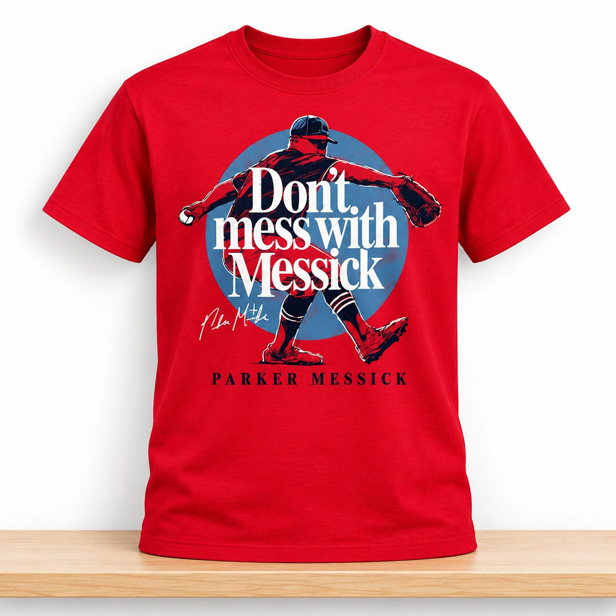 Parker Messick Merch Don't Mess With Messick T-Shirt Baseball Lover Gifts - Foxy23shop