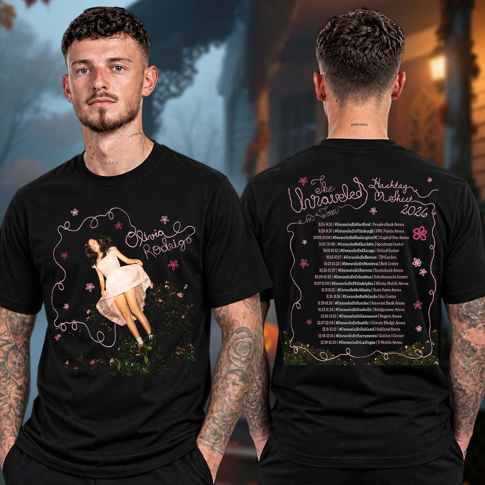 Olivia Rodrigo Merch The Unraveled Tour 2026 Hashtags Sheet Dateback T-Shirt Olivia Rodrigo Lover Gifts Ideas - Foxy23shop