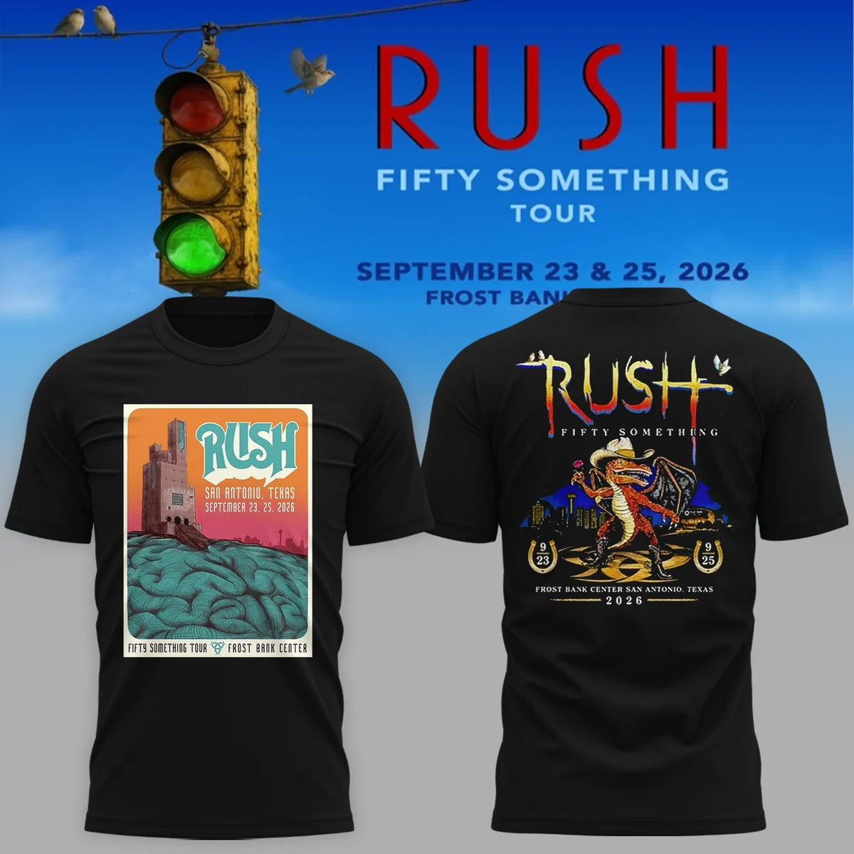 Rush Merch Fifty Something Tour 2026 San Antonio Texas T-Shirt Rush Lover Presents - Foxy23shop