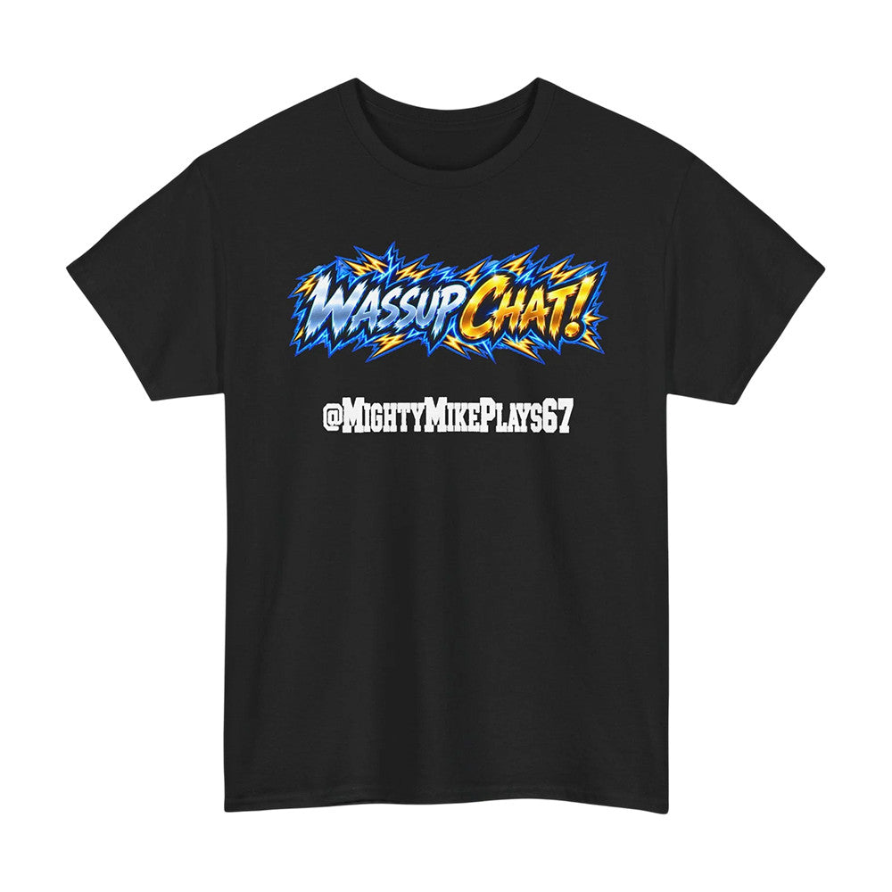 Mighty Mike Merch Wassup Chat Graphic Black T-Shirt Mighty Mike Clothing Streetwear Gifts - Foxy23shop