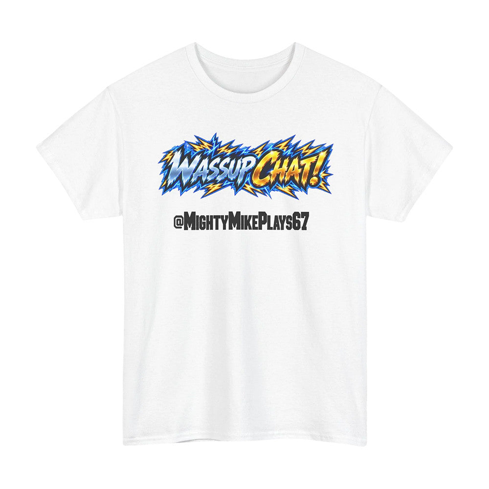 Mighty Mike Merch Wassup Chat White T-Shirt Gifts Idea For Gamers - Foxy23shop