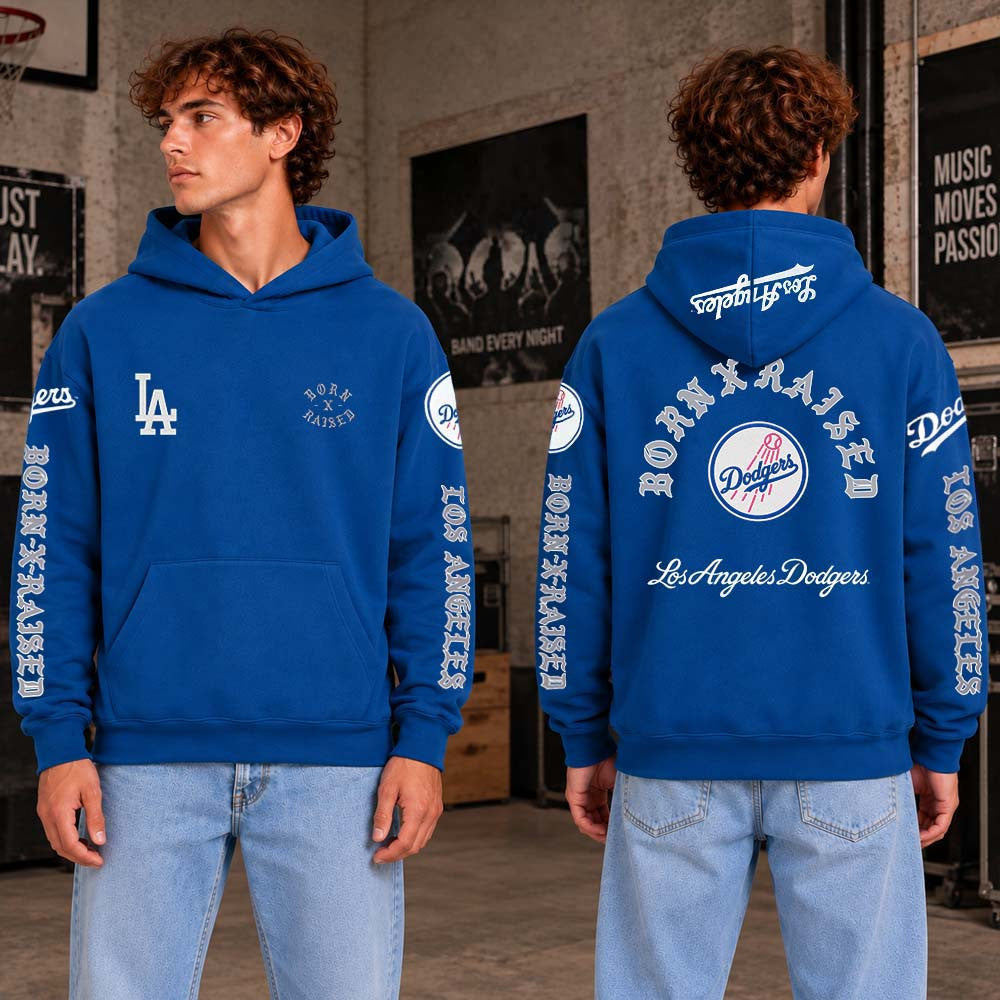 Born x Raised Merch Los Angeles Dodges The Majors Hoodie Best Gifts For Dodgers Fans - Foxy23shop