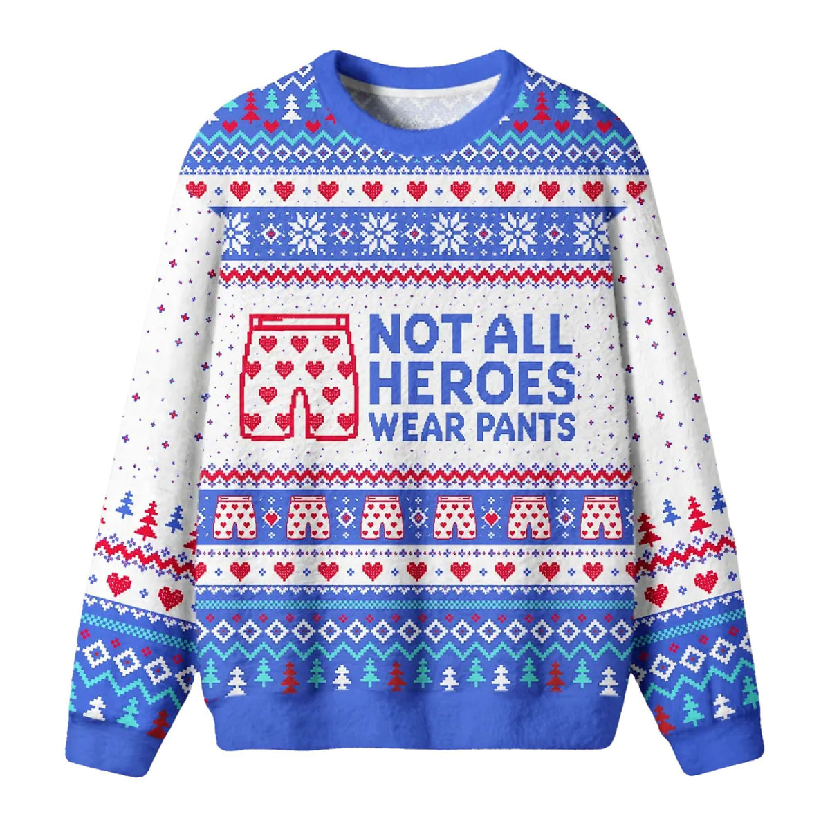 Not All Heroes Wear Pants Boxers Christmas 2026 Ugly Sweater Funny Christmas Apparel Xmas Gift - Foxy23shop
