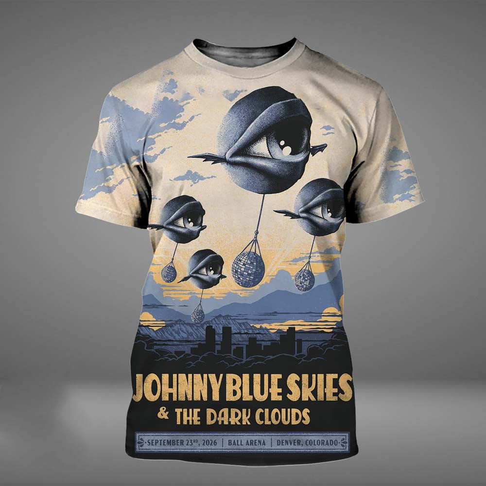 Johnny Blue Skies And The Dark Clouds Denver Colorado 2026 Event Poster T-Shirt Presents For Music Lovers - Foxy23shop