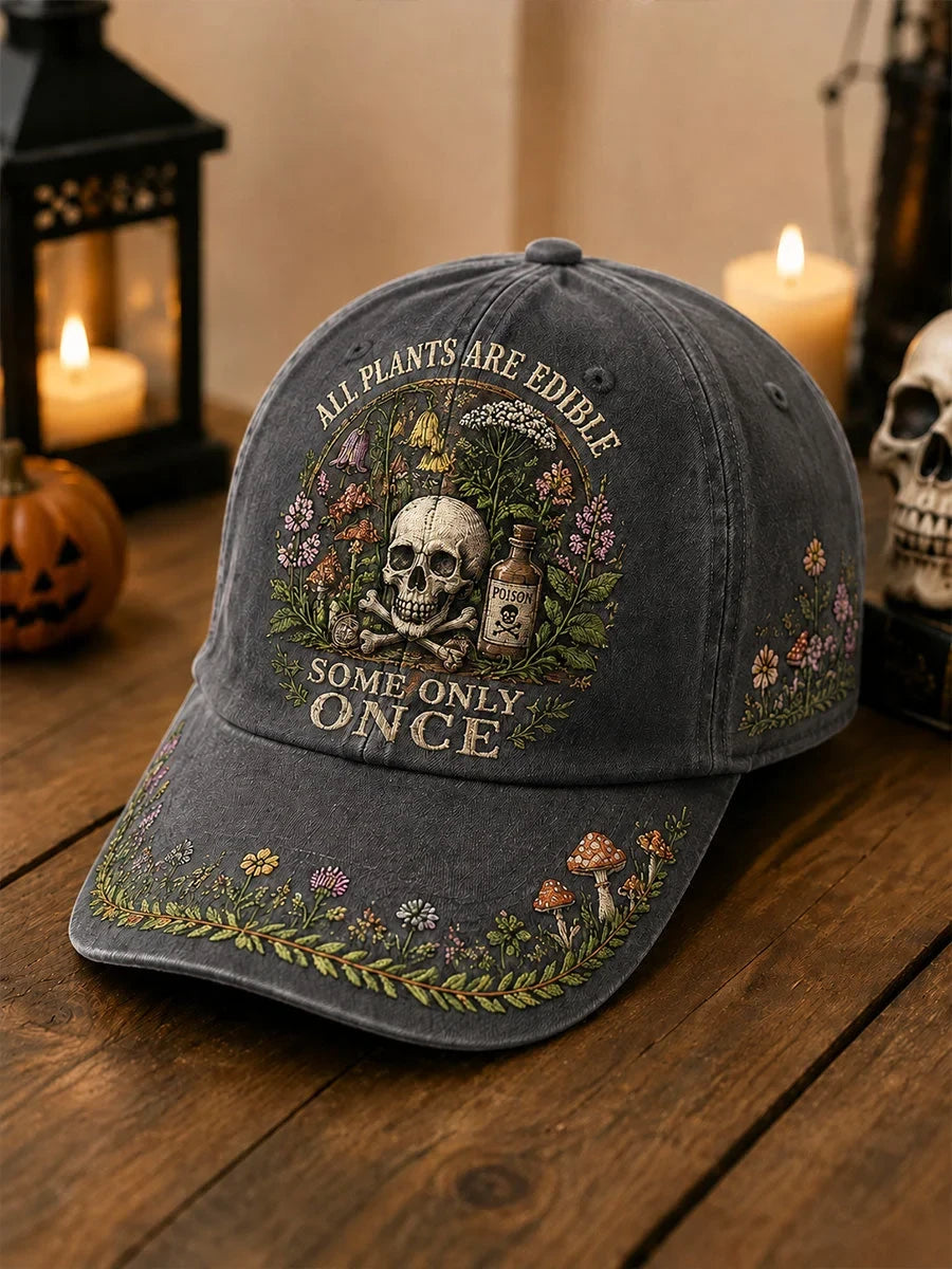 All Plants Are Edible Some Only Once Floral Hat Halloween Baseball Cap - Foxy23shop