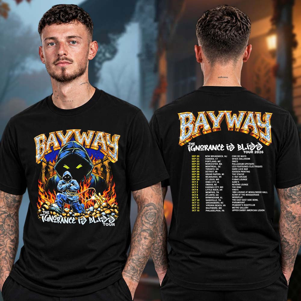Bayway Merch The Ignorance Is Bliss Tour 2026 Tour Dates T-Shirt Gifts For Bayway Lovers - Foxy23shop