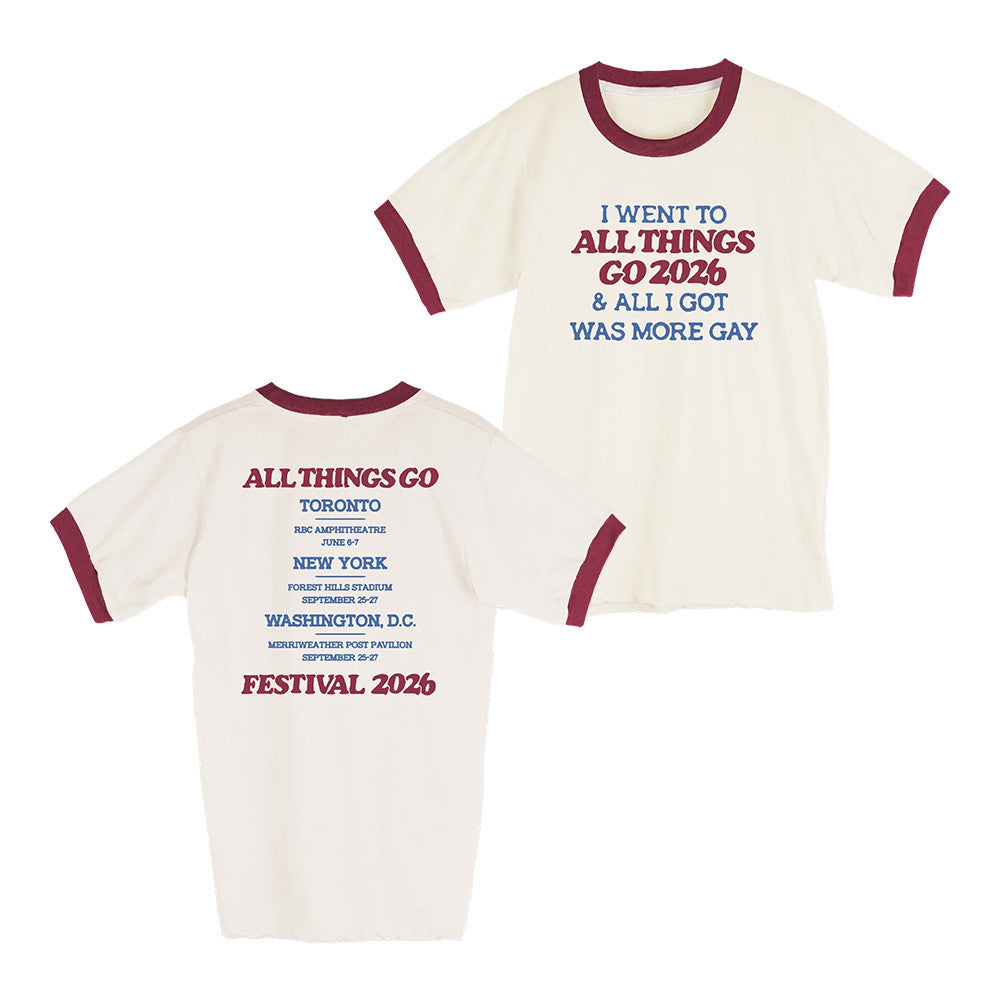 All Things Go Festival Merch Got More Gay Ringer T-Shirt Best Gifts For Brothers - Foxy23shop