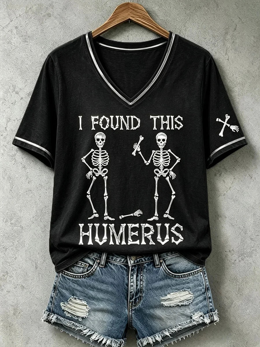 I Found This Humerus Skull V-Neck Shirt Funny Halloween Clothing Bff's Gifts - Foxy23shop