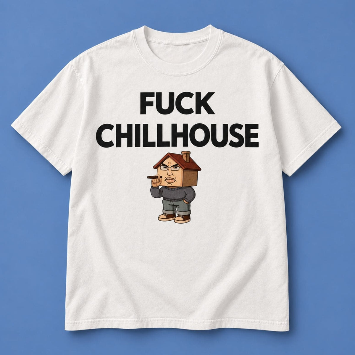 F Ck Chillhouse Web3 Internet Culture T-Shirt Funny Saying Shirt Gifts For BFF - Foxy23shop