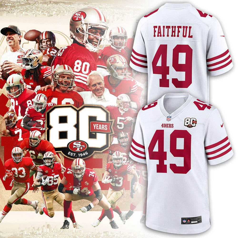 San Francisco 49ers Faithful Jersey San Francisco 49ers Clothes Gifts For Fans - Foxy23shop
