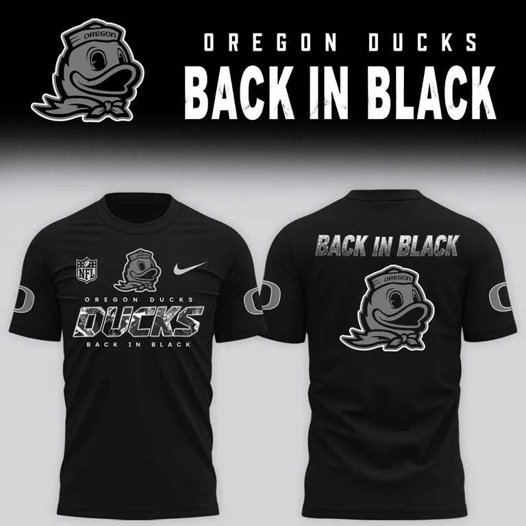 Oregon Ducks Merch Back In Black T-Shirt Unique Gifts For Football Lovers - Foxy23shop