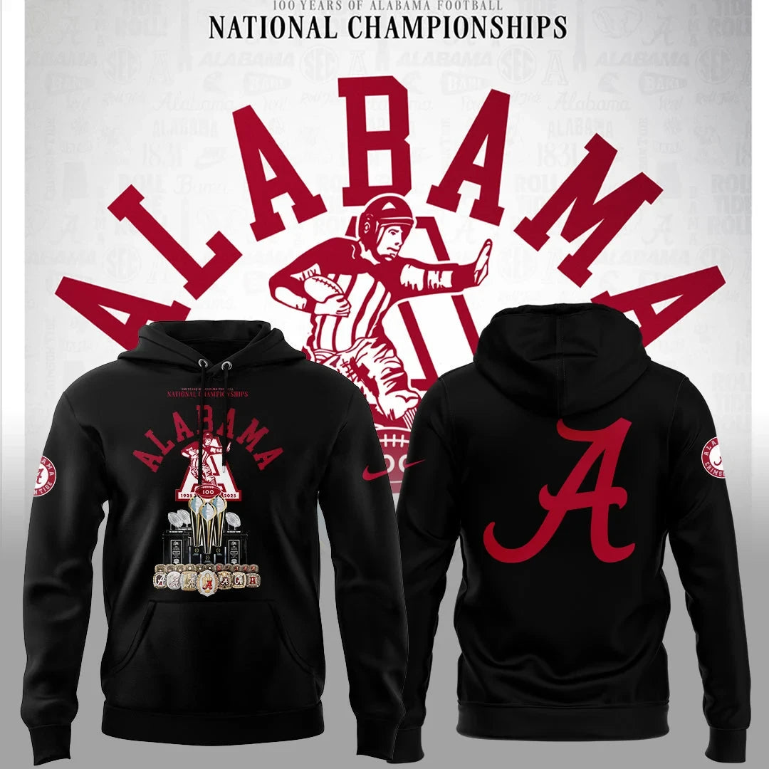 Alabama Crimson Tide Celebrating 100 Years Of National Championships Hoodie Fan Gear - Foxy23shop