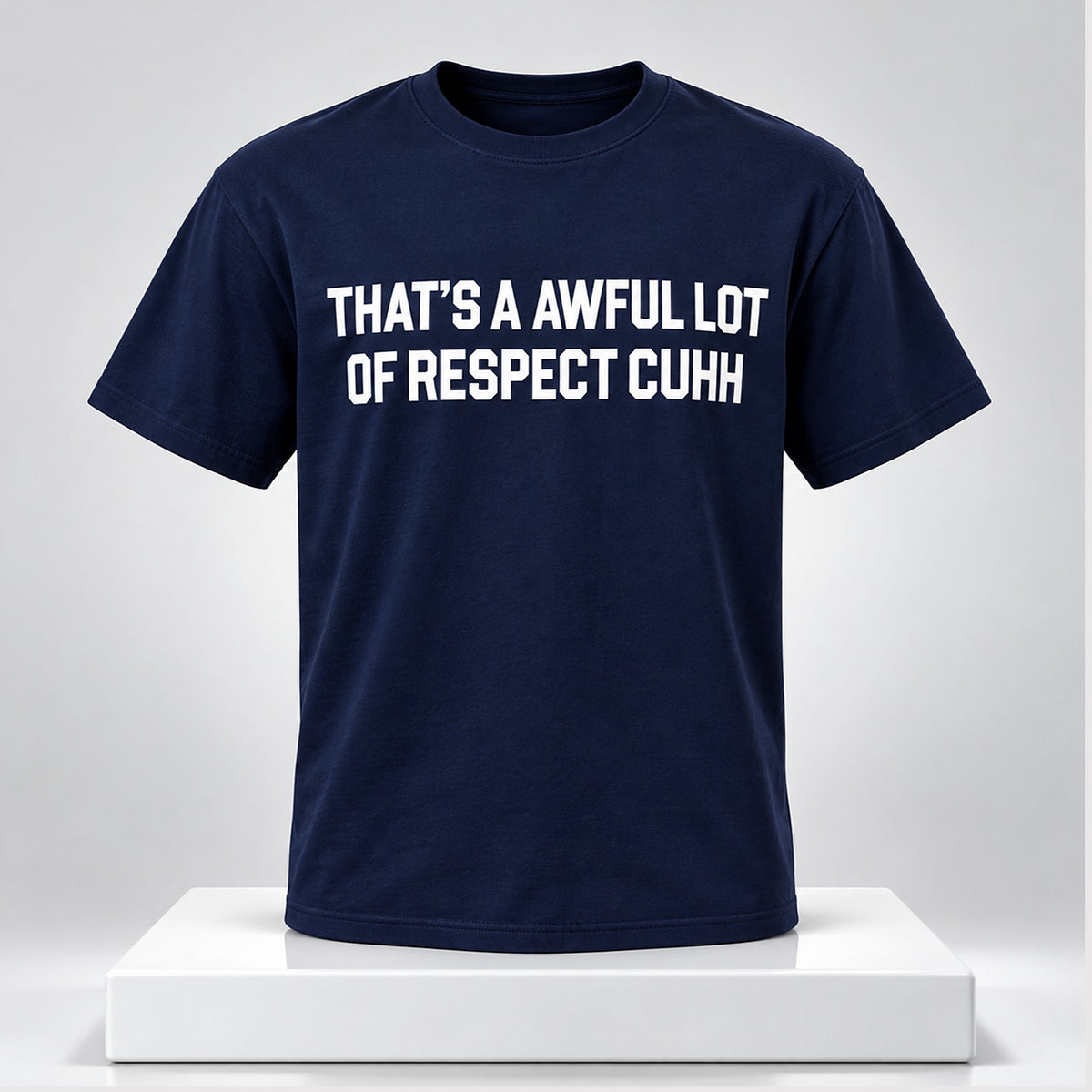Adrien Broner Thats A Awful Lot Of Respect Cuhh Shirt Funny Gifts For Adrien Broner Lovers - Foxy23shop