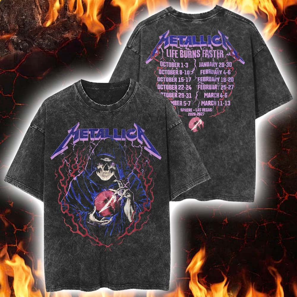 Metallica Life Burns Faster 2026 2027 Live At Sphere Tour Dates Shirt Metallica Fans Gifts - Foxy23shop