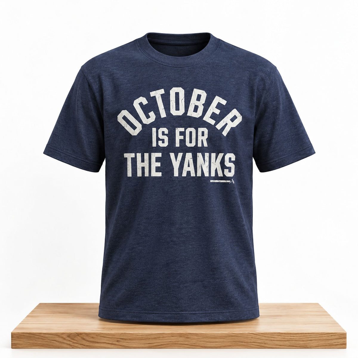 New York Yankees October Is For Yanks 2026 T-Shirt New York Yankees Clothing Baseball Fan Gifts - Foxy23shop