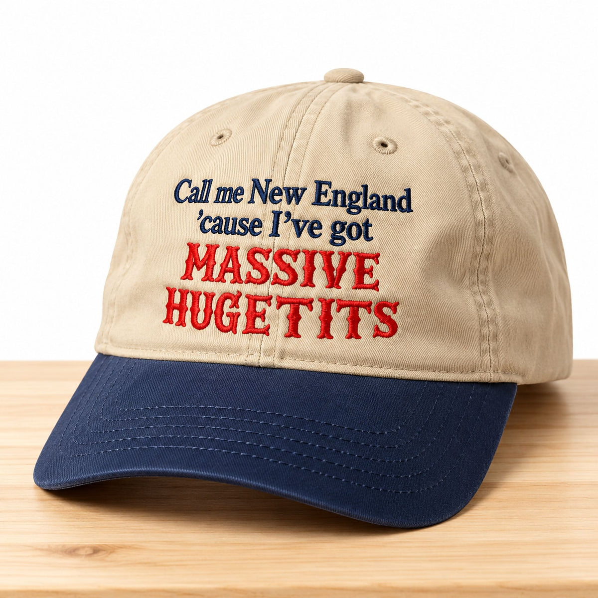 Call Me New England Cause I've Got Massive Huge Tits Hat Funny Saying Baseball Cap Gifts For BFF - Foxy23shop