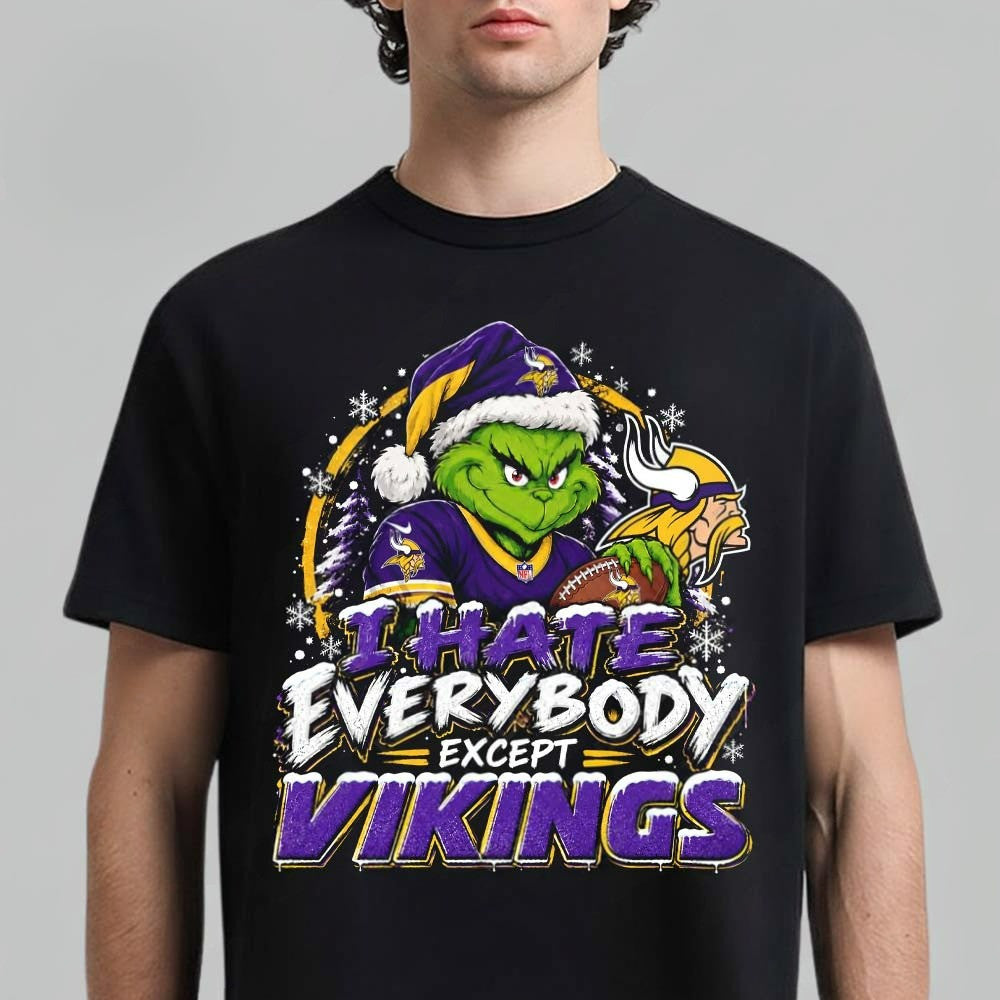 Minnesota Vikings Grinch I Hate Everybody Except Vikings T-Shirt Gifts For Skol Nation - Foxy23shop