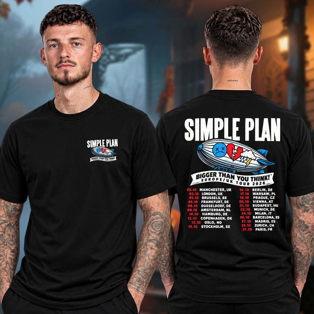 Simple Plan Merch Bigger Than You Think Europe UK Tour 2026 T-Shirt Gifts For Simple Plan Lovers - Foxy23shop