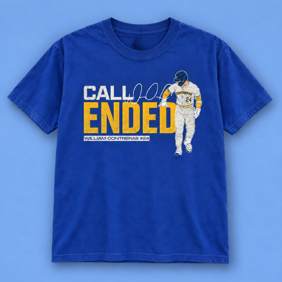 William Contreras Milwaukee Brewers Call Ended T-Shirt Present For Milwaukee Brewers Fans - Foxy23shop