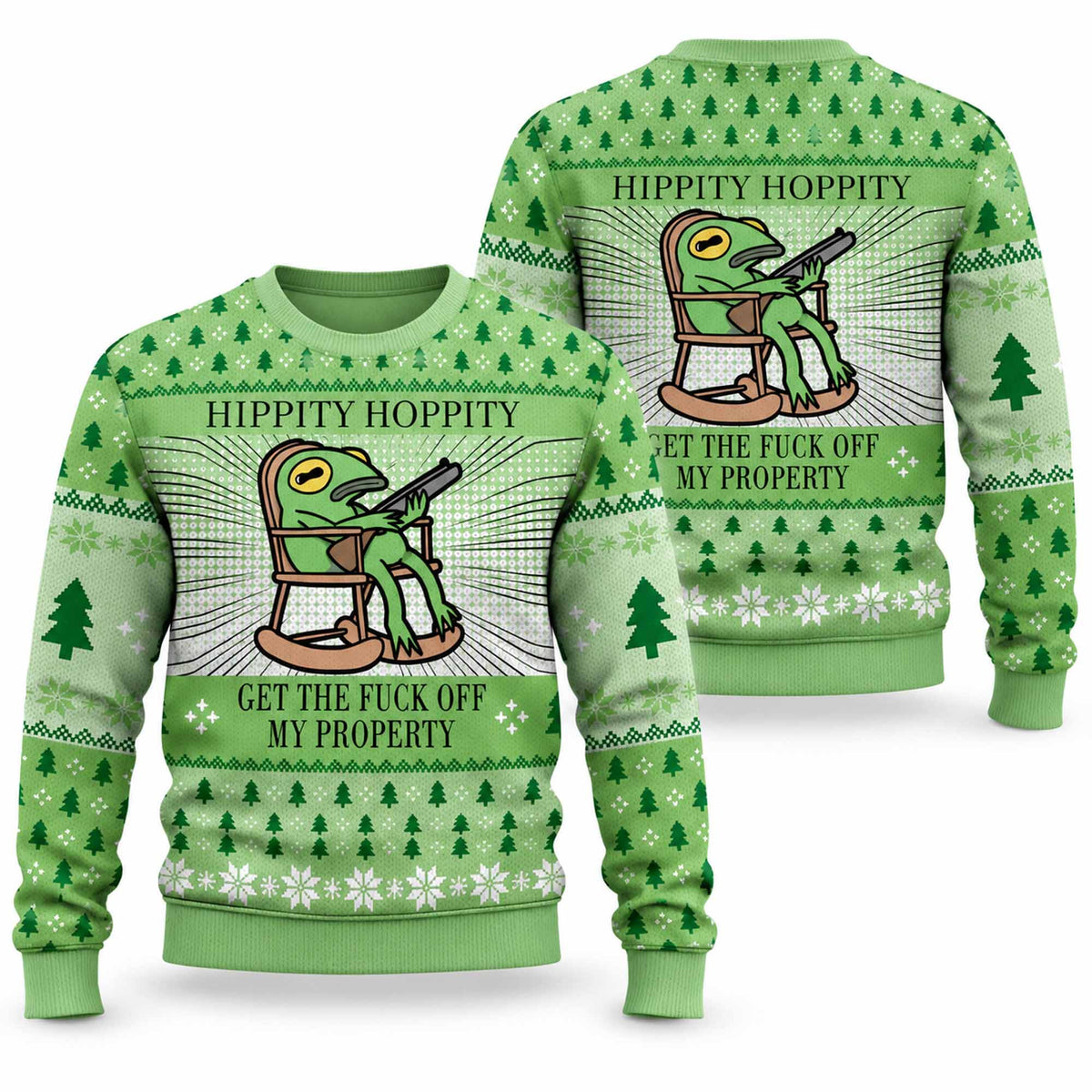 Christmas Hippity Hoppity Get The F Of My Property Ugly Sweater Funny Xmas Clothing Gifts For BFF - Foxy23shop