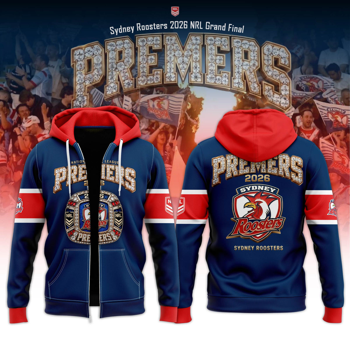 Sydney Roosters 2026 National Rugby League Premiers Zip Hoodie Roosters Merch Best Football Gifts - Foxy23shop
