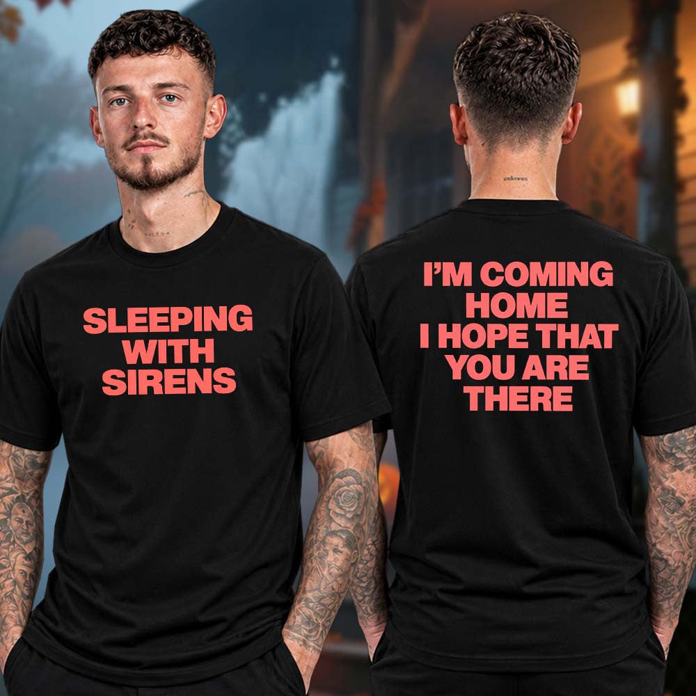 Sleeping With Sirens Merch An Ending In Itself Tour 2026 Im Coming Home Shirt Gifts For Music Lovers - Foxy23shop