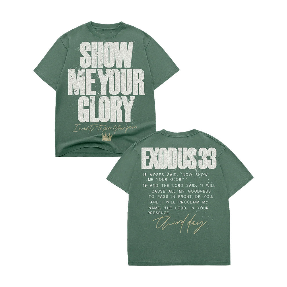 Show Me Your Glory T-Shirt Third Day Merch Clothes Gift For Friends - Foxy23shop