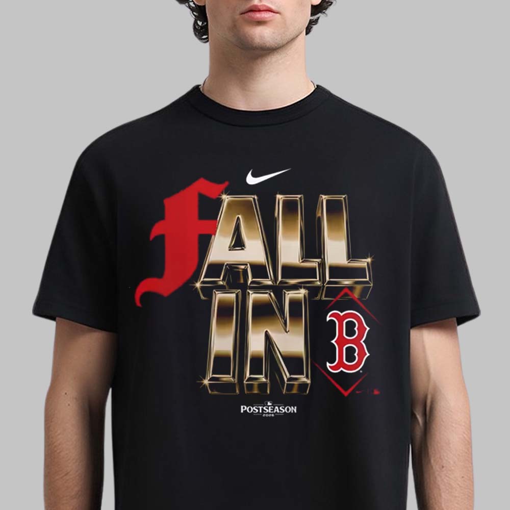 Boston Red Sox 2026 MLB Postseason Fall In Legend All In T-Shirt Boston Red Sox Clothing Fan Gear