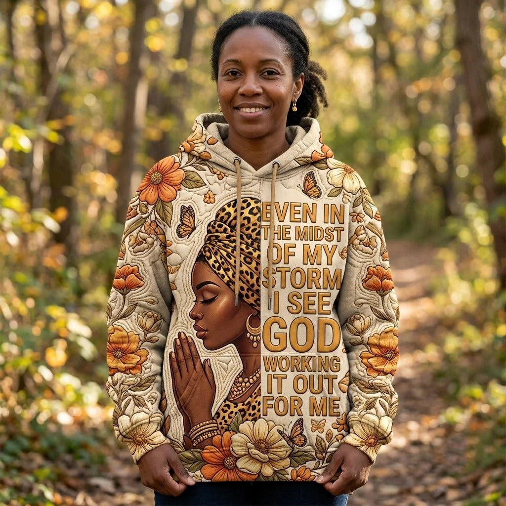 Even In My Midst Of My Storm Floral Hoodie Bible Inspired Hooded Sweatshirt Christian Gifts