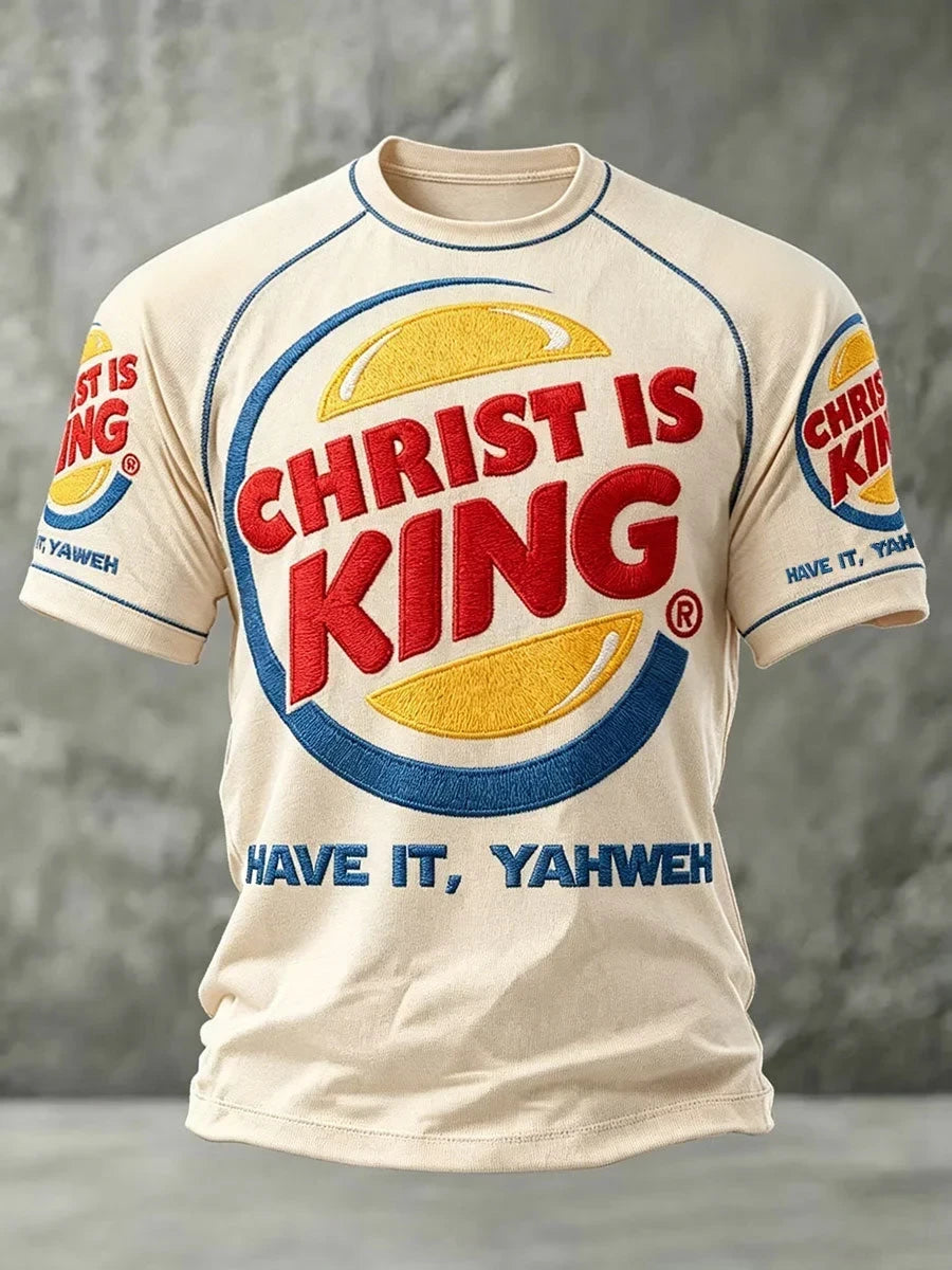 Christ Is King Have It Yahweh T-Shirt Funny Christian Shirt Best Gift For Husband - Foxy23shop