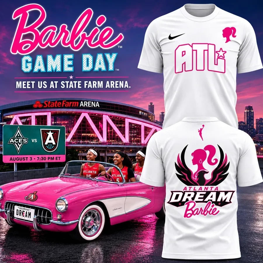Barbie Game Day Atlanta Dream 2026 T-Shirt Basketball Merch Atlanta Dream Fan Gears - Foxy23shop