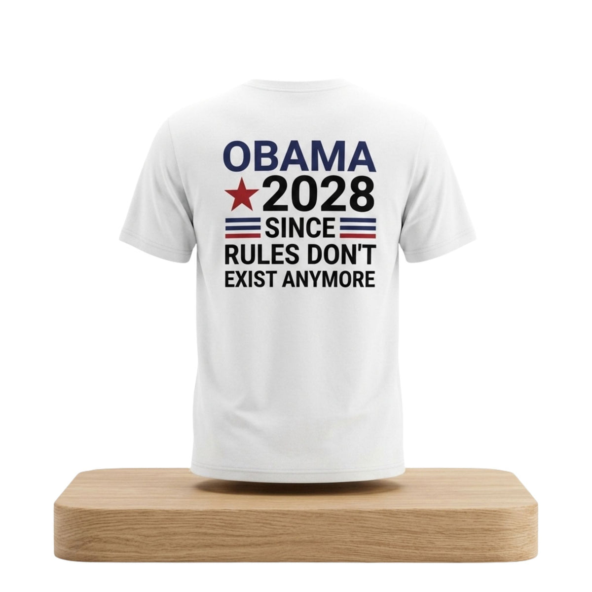 Obama 2028 Since Rules Don't Exist Anymore Shirt Political Themed Graphic Tee - Foxy23shop