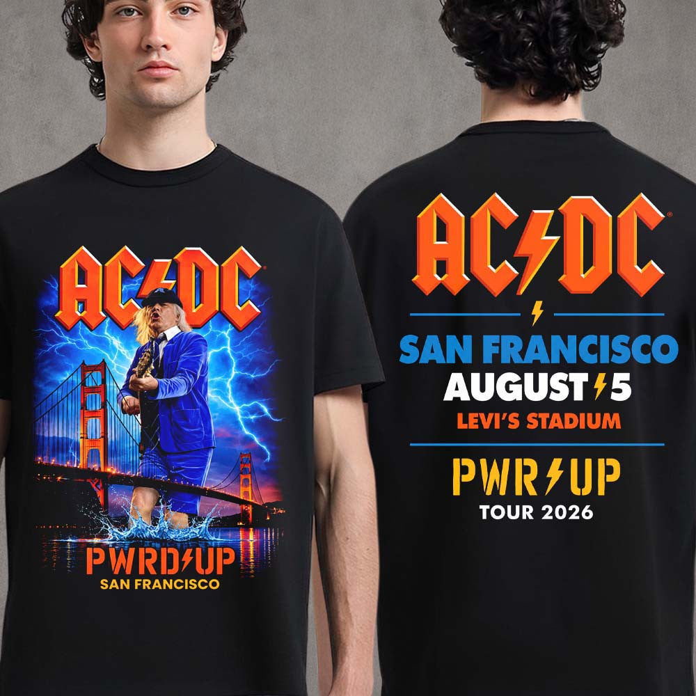 ACDC Merch PWR Up San Francisco California 2026 Shirt Unique Gift For AC DC Fans - Foxy23shop
