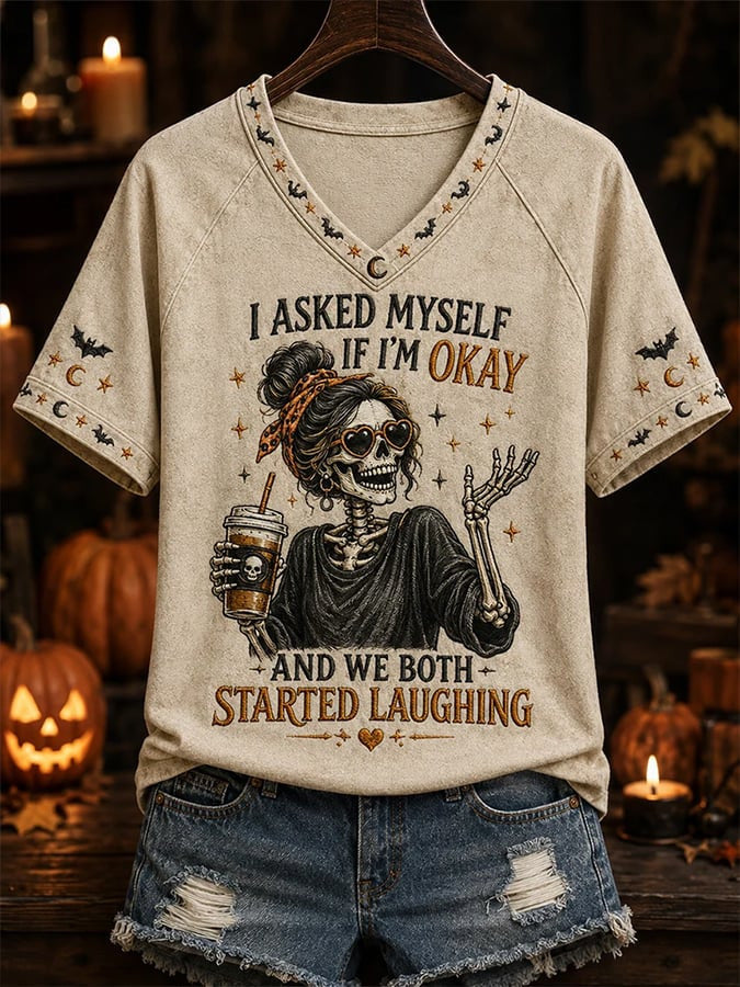 Halloween Merch I Asked Myself If I Was Okay And Then We Both V-Neck T-Shirt Gifts For Her - Foxy23shop