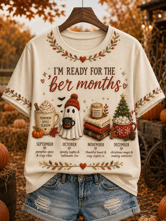 I'm Ready For The 'Ber Months T-Shirt Halloween Inspired Clothing Gift For Women - Foxy23shop