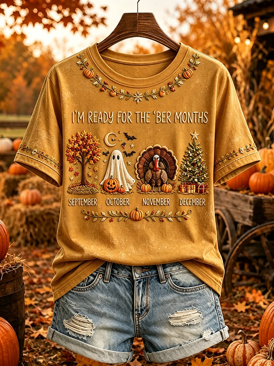 I'm Ready For The 'Ber Months T-Shirt Halloween Themed Apparel Gift For Wife - Foxy23shop