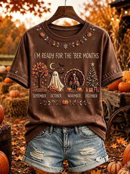 I'm Ready For The 'Ber Months T-Shirt Halloween Themed Apparel Gift For Wife - Foxy23shop