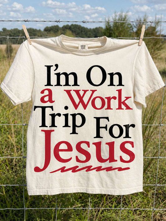 Christian Work Trip For Jesus T-Shirt Funny Christian Clothes Jesus Lover Gift - Foxy23shop