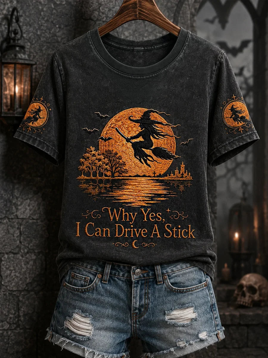Funny Halloween Witch Why Yes,Actually I Can Drive A Stick Shirt Halloween Clothing Line