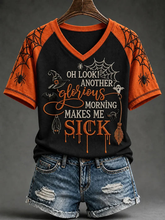 Oh Look Another Glorious Morning Makes Me Sick Halloween V-Neck Shirt Spooky Season Clothing