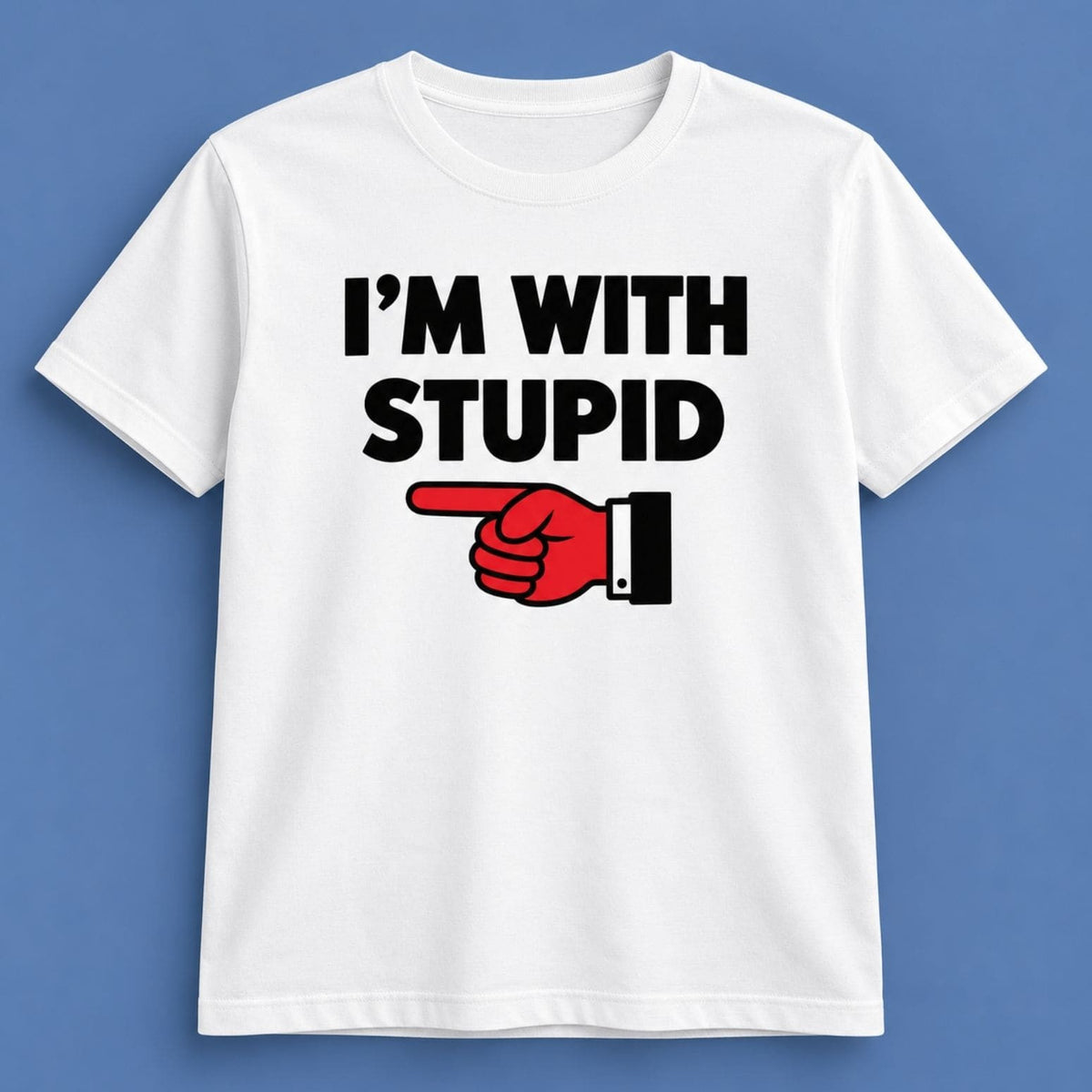 Foam Finger I'm With Stupid T-Shirt Funny Graphic Tee Humorous Gifts For Friends - Foxy23shop