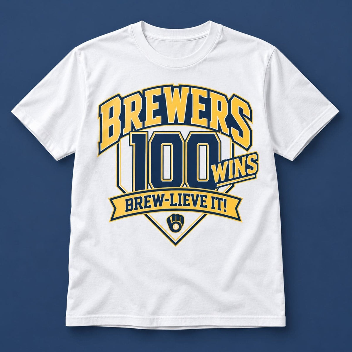 Milwaukee Brewers 100 Wins Brew Lieve It T-Shirt Milwaukee Brewers Merch Gifts For Brew Crew - Foxy23shop