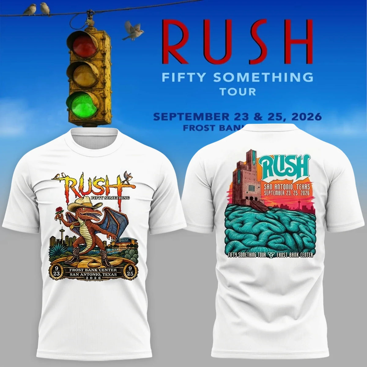 Rush Merch Fifty Something Tour 2026 San Antonio Texas White T-Shirt Gifts Idea For Brother - Foxy23shop
