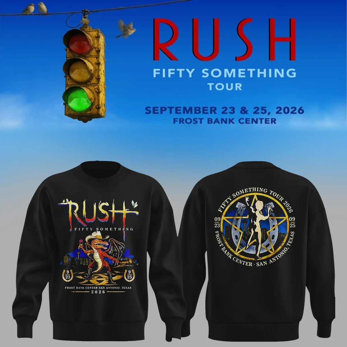 Rush Merch Fifty Something Tour 2026 San Antonio Texas Sweatshirt Rock Lover Gifts - Foxy23shop