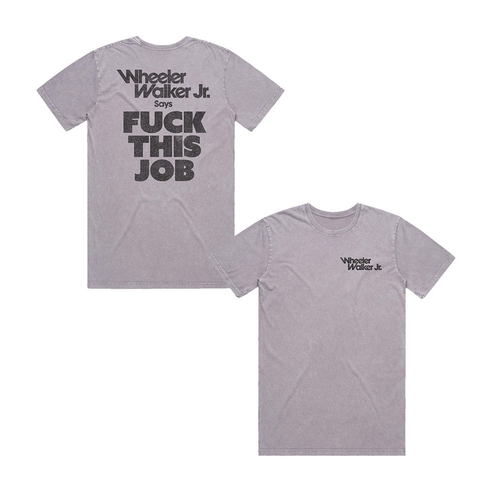 Wheeler Walker Jr Merch F This Job T-Shirt Wheeler Walker Jr Lover Gift Idea - Foxy23shop