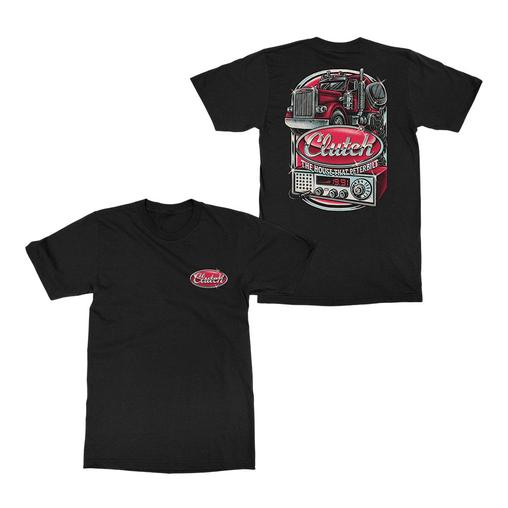 Clutch Merch The House That Peterbilt T-Shirt Best Gifts For Clutch Lovers - Foxy23shop