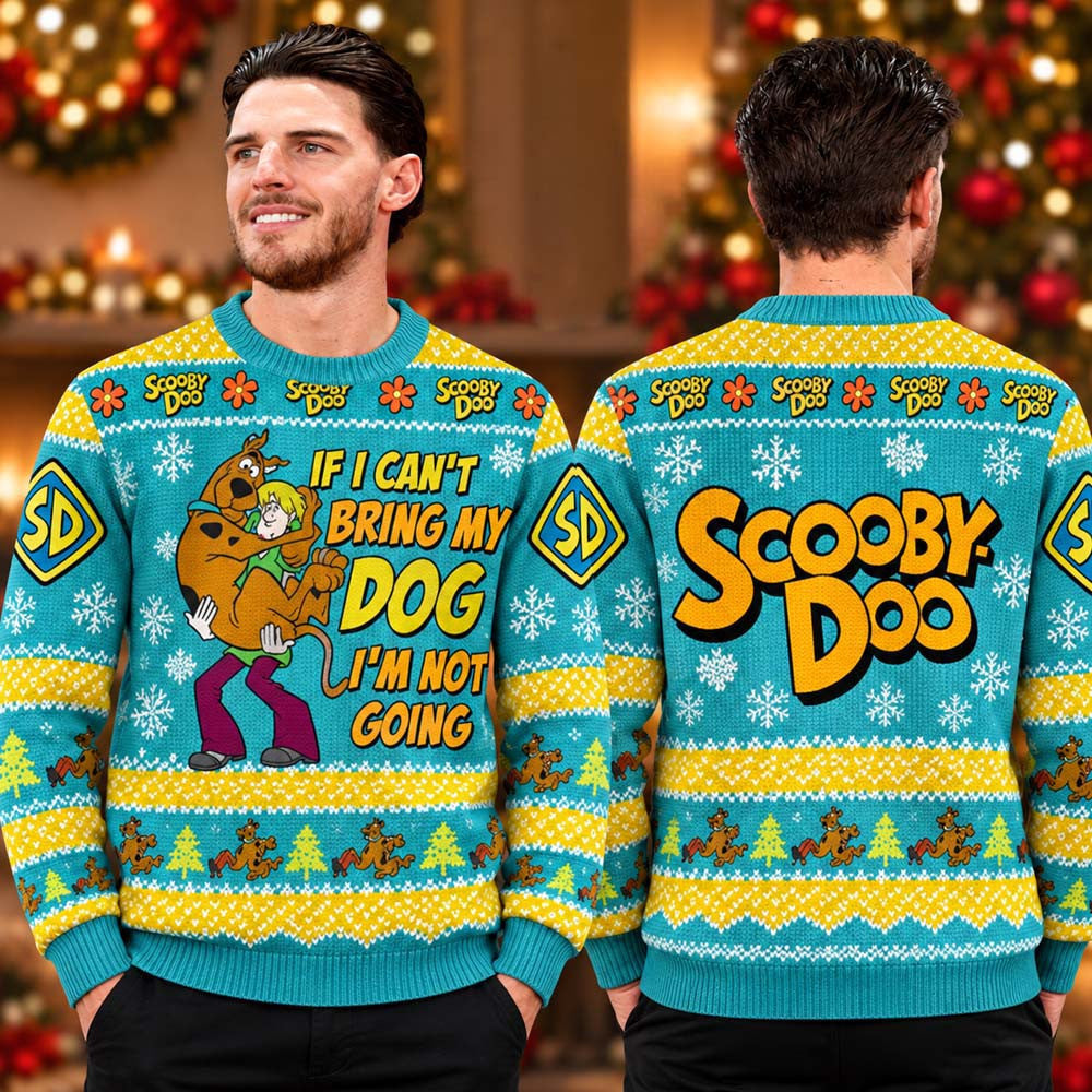 Scooby Doo If I Cant Bring My Dog Im Not Going Ugly Sweater Scooby Doo Xmas Apparel Gift For Fans - Foxy23shop