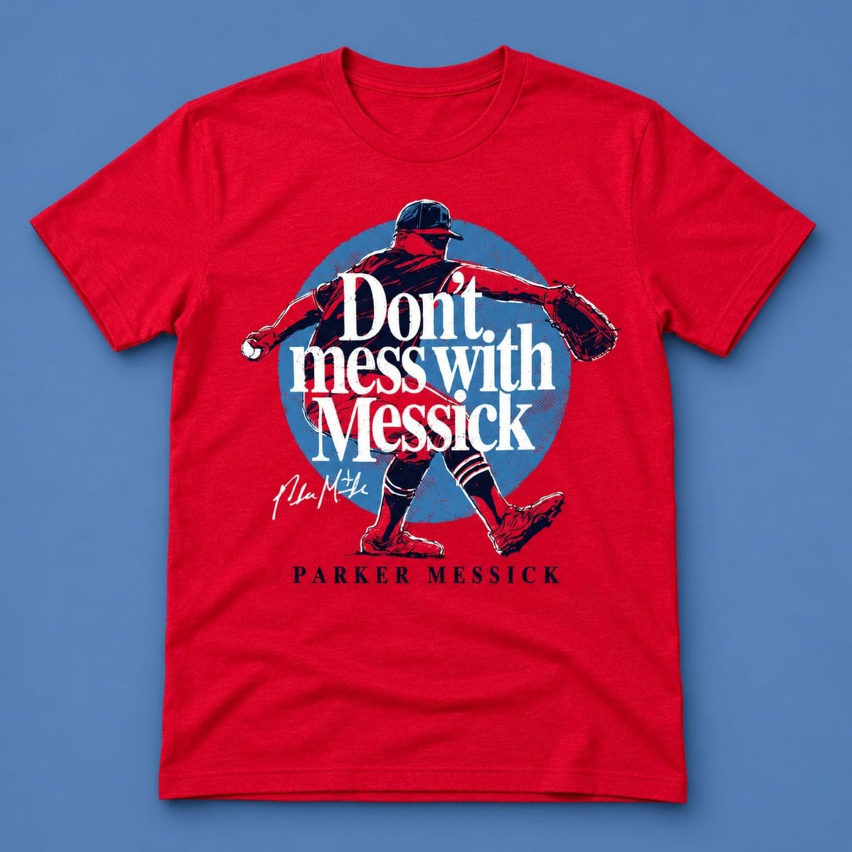 Parker Messick Don't Mess With Messick T-Shirt Funny Gifts For Baseball Lovers - Foxy23shop