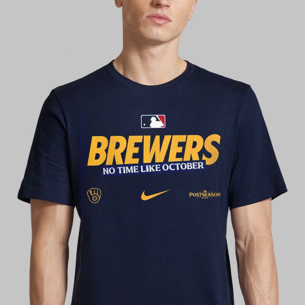 Milwaukee Brewers 2026 MLB Postseason Authentic Collection Legend No Time Like October Shirt Fan Gear - Foxy23shop
