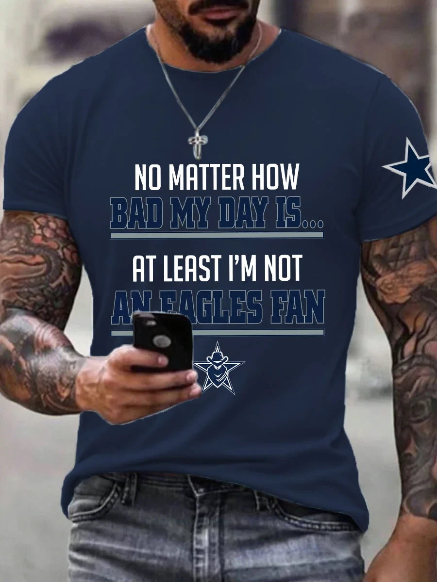 Dallas Cowboys No Matter How My Bad Day Is Shirt Best Gifts For Cowboys Nation - Foxy23shop